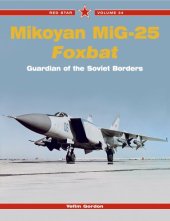 book Mikoyan MiG-25 Foxbat: Guardian of the Soviet Borders