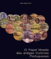 book O Papel Moeda das antigas Colonias Portuguesas