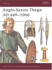 book Anglo-Saxon Thegn AD 449-1066