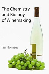 book The Chemistry and Biology of Winemaking