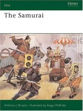 book The samurai: warriors of medieval Japan, 940-1600