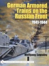 book German armored trains on the Russian Front, 1941-1944