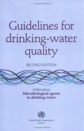 book Guidelines for Drinking-Water Qualtiy Addendum: Microbiological Agents in..