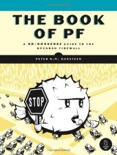 book The Book of PF: A No-Nonsense Guide to the OpenBSD Firewall