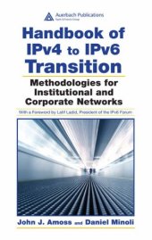 book Handbook of IPv4 to IPv6 Transition: Methodologies for Institutional and Corporate Networks