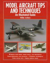 book Model Aircraft Tips and Techniques: An Illustrated Guide