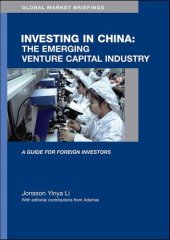 book Investing in China: The Emerging Venture Capital Industry