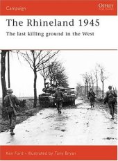 book The Rhineland, 1945: The Last Killing Ground in the West