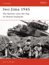 book Iwo Jima 1945: The Marines raise the flag on Mount Suribachi