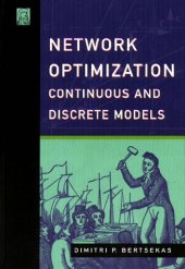 book Network Optimization: Continuous and Discrete Models [Chapters 1, 2, 3, 10]