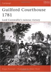 book Guilford Courthouse 1781: Lord Cornwallis's Ruinous Victory