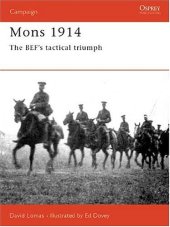 book Mons 1914: The BEF's Tactical Triumph