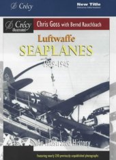 book Luftwaffe Seaplanes 1939-1945: An Illustrated History