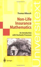 book Non-Life Insurance Mathematics: An Introduction with Stochastic Processes
