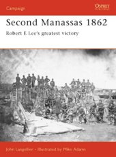 book Second Manassas 1862: Robert E Lee's greatest victory