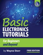 book Basic Electronics Tutorial for beginners and beyond