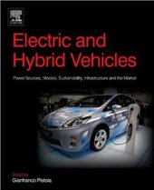 book Electric and Hybrid Vehicles. Power Sources, Models, Sustainability, Infrastructure and the Market