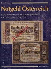 book Notgeld Österreich Deutsch-Österreich und Nachfolgestaaten mit Nebengebieten ab 1918