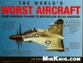 book The World's Worst Aircraft