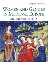 book Women and Gender in Medieval Europe: An Encyclopedia