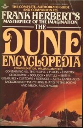 book The Dune Encyclopedia: The Complete, Authorized Guide and Companion to..