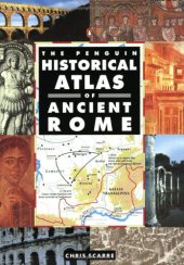 book The Penguin Historical Atlas of Ancient Rome 