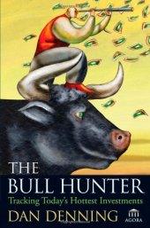 book The Bull Hunter Tracking Todays Hottest Investments