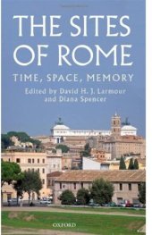 book The Sites of Rome: Time, Space, Memory