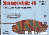 book Sturmgeschutz 40 (L/43 & L48): The Long Gun Versions