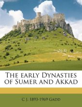 book The Early Dynasties of Sumer and Akkad