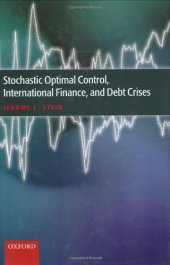 book Stochastic Optimal Control, International Finance, and Debt Crises