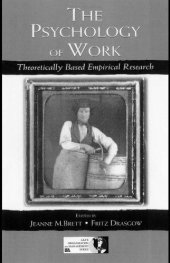 book The Psychology of Work: Theoretically Based Empirical Research