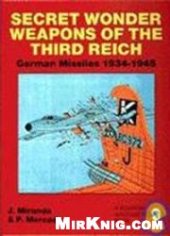 book Secret Wonder Weapons of the Third Reich: German Missiles 1934-1945