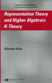 book Representation Theory and Higher Algebraic K-Theory