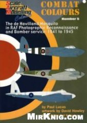 book The de Havilland Mosquito in RAF Photographic Reconnaissance and Bomber Service: 1941-1945