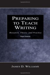 book Preparing To Teach Writing: Research, Theory, and Practice