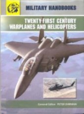 book Twenty First Century Warplanes and Helicopters