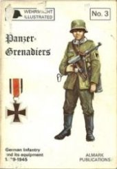 book Wehrmacht illustrated No.3: Panzer-Grenadiers: German Infantry, 1939-45