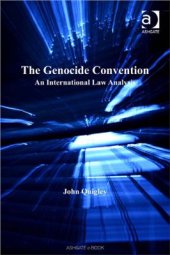 book The Genocide Convention: An International Law Analysis (International and Comparative Criminal Justice) (International and Comparative Criminal Justice)