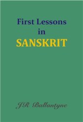 book First Lessons in Sanskrit