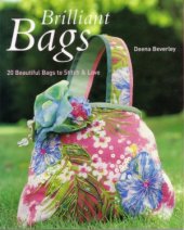 book Brilliant Bags. 20 Beautiful Bags to Stitch & Love