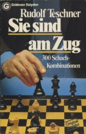 book Sie sind am Zug. 300 Schachkombinationen