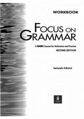 book Focus on Grammar: A Basic Course for Reference and Practice (Workbook)