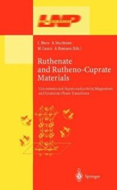 book Ruthenate and Rutheno-Cuprate Materials: Unconventional Superconductivity, Magnetism and Quantum Phase Transitions