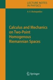 book Calculus and Mechanics on Two-Point Homogenous Riemannian Spaces