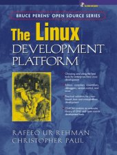 book The Linux development platform: configuring, using, and maintaining a complete programming environment