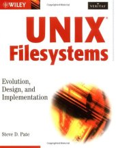 book Unix filesystems: evolution, design, and implementation