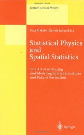 book Statistical Physics and Spatial Statistics: The Art of Analyzing and Modeling Spatial Structures and Pattern Formation