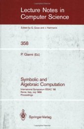 book Symbolic and Algebraic Computation: International Symposium ISSAC '88 Rome, Italy, July 4–8, 1988 Proceedings