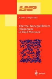 book Thermal Nonequilibrium Phenomena in Fluid Mixtures